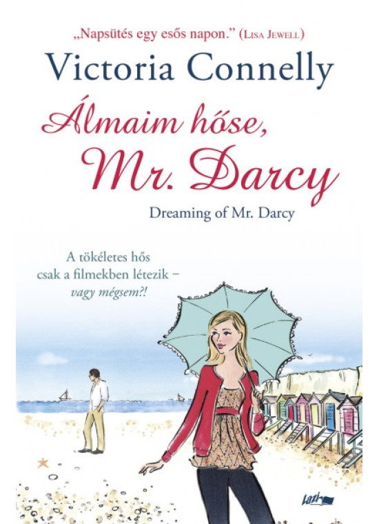 Álmaim ​hőse, Mr. Darcy