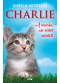 Charlie. A macska, aki életet mentett