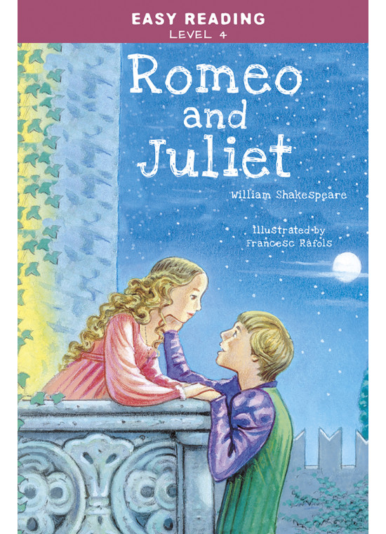 Easy Reading: Level 4 - Romeo and Juliet 