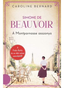 Simone de Beauvoir - A Montparnasse asszonya 