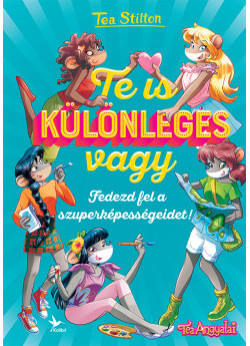 Te is különleges vagy - Fedezd fel a szuperképességeidet!