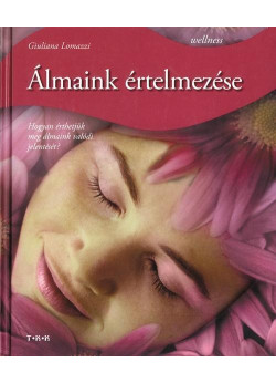 Álmaink értelmezése - Wellness sorozat