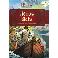 Képes Biblia - Jézus élete