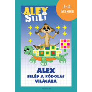 Alex Suli - Alex belép a kódolás világába 