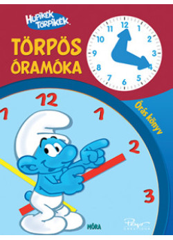 Hupikék törpikék - Törpös óramóka - Órás könyv