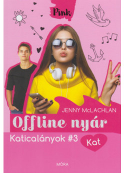 Katicalányok 3. - Offline nyár 