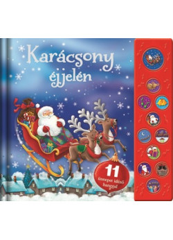 Karácsony éjjelén - 11 ünnepet idéző hanggal