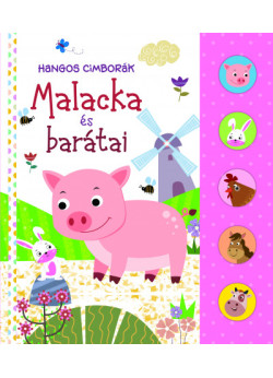 Hangos cimborák - Malacka és barátai 