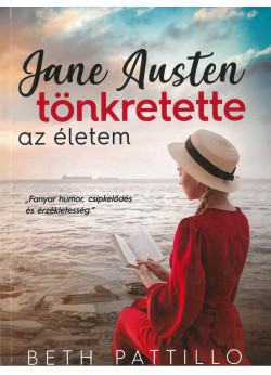 Jane Austen tönkretette az életem