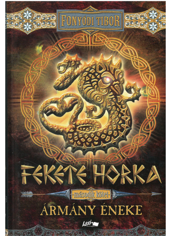 Fekete Horka II. - Ármány éneke