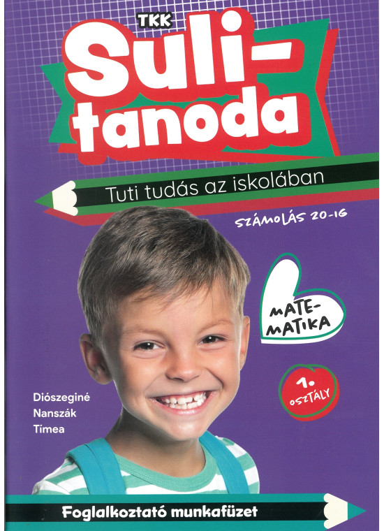 Tuti tudás - Sulitanoda/ Matematika. 1. oszt - Számolás 20-ig (lila)