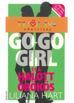 Go-go girl és a halott örökös