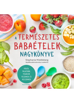 A ​természetes babaételek nagykönyve