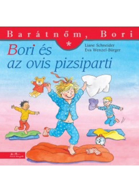 Barátnőm, Bori - Bori és az ovis pizsiparti 