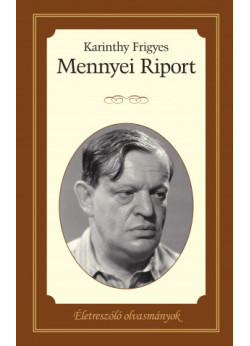 Mennyei Riport - Életreszóló olvasmányok