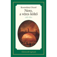 Életreszóló regények sorozat 24. kötet Nero, a véres költő 