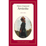 Életreszóló regények sorozat 25. kötet Árvácska 