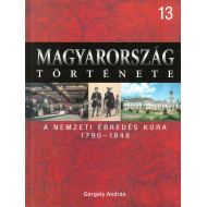 Magyarország története 13 - A nemzeti ébredés kora 179-1848