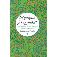 Neveljük fel egymást!