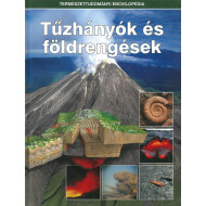 Természettudományi enciklopédia 4. kötet - Tűzhányók és földrengések 