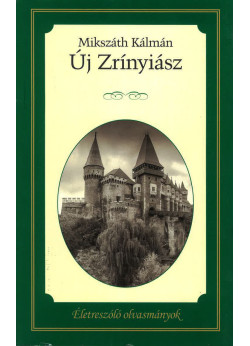 Életre szóló olvasmányok - Új Zrínyiász