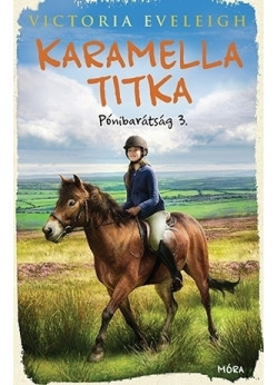 Karamella titka – Pónibarátság 3.