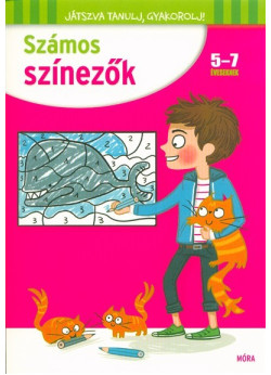 Számos színezők 5-7 éveseknek /Játszva tanulj, gyakorolj!