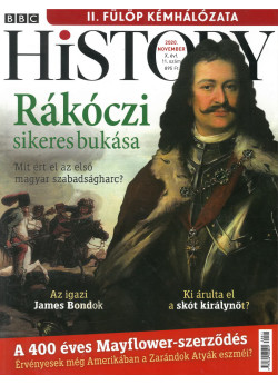 BBC History világtörténelmi magazin 10/11 - Rákóczi sikeres bukása