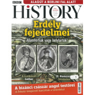 BBC History világtörténelmi magazin - 11/1 - Erdély fejedelmei