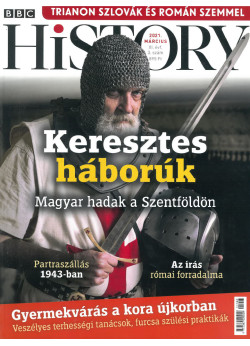 BBC History világtörténelmi magazin - 11/3 - Keresztes háborúk