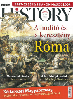 BBC History világtörténelmi magazin 12/2 - A hódító és a keresztény Róma