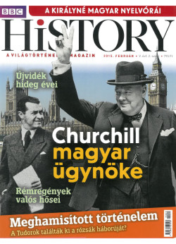 BBC History világtörténelmi magazin 5/2/Churchill magyar ügynöke