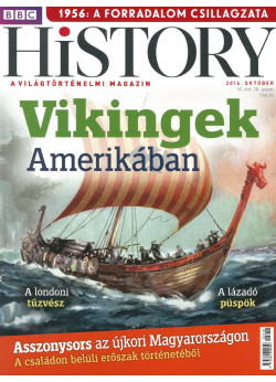 BBC History világtörténelmi magazin 6/10 / Vikingek Amerikában