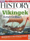 BBC History világtörténelmi magazin 6/10 / Vikingek Amerikában BBC History világtörténelmi magazin 6/10 / Vikingek Amerikában