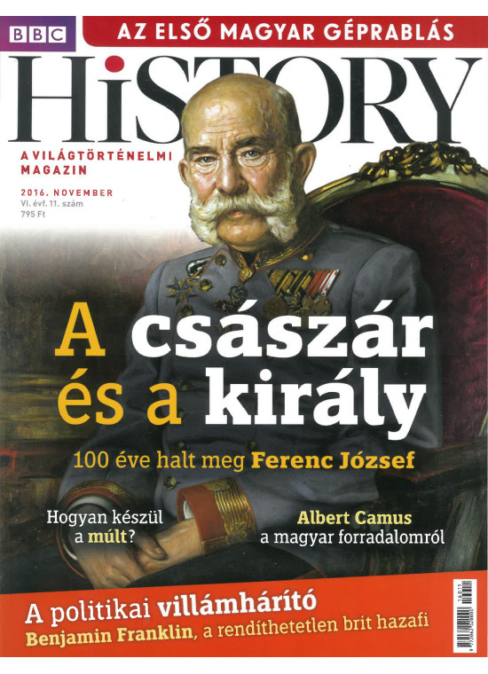 BBC History világtörténelmi magazin 6/11 /A császár és a király BBC History világtörténelmi magazin 6/11 /A császár és a király