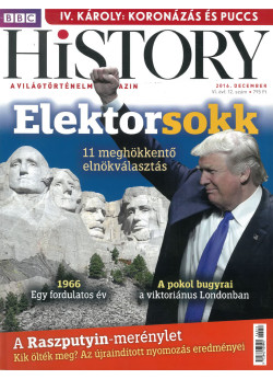 BBC History világtörténelmi magazin 6/12 - Elektrosokk  -  11 Meghökkentő elnökválasztás.