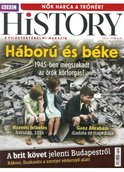 BBC History világtörténelmi magazin 6/4 - Háború és béke