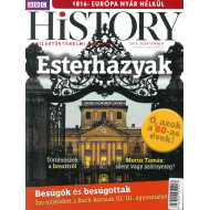 BBC History világtörténelmi magazin 6/9 / Esterházyak