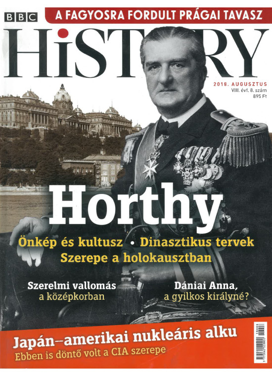 BBC History világtörténelmi magazin 8/8/Horthy BBC History világtörténelmi magazin 8/8/Horthy