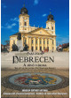 Debrecen - A jövő városa