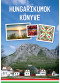 Hungarikumok könyve TKK Hungarikumok könyve TKK