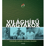 Világhírű magyarok