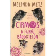 Cirmos a forró bádogtetőn  