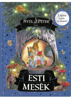 Nyúl Péter világa - Esti mesék