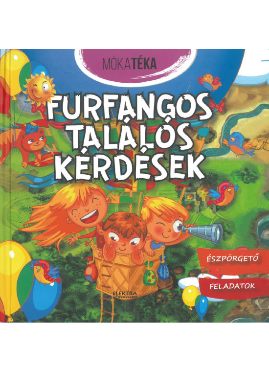 Furfangos találós kérdések - Észpörgető feladatok - Mókatéka Furfangos találós kérdések - Észpörgető feladatok - Mókatéka