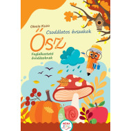 Csodálatos évszakok – Ősz - foglalkoztató óvodásoknak