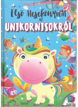 Első mesekönyvem az unikornisokról