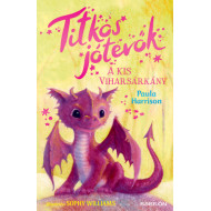 Titkos jótevők - A kis viharsárkány