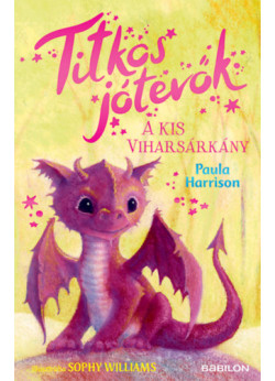 Titkos jótevők - A kis viharsárkány