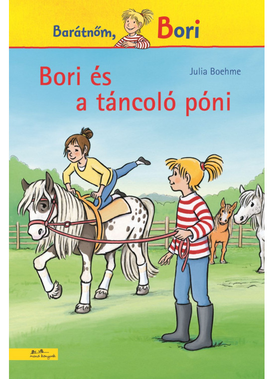 Barátnőm, Bori - Bori és a táncoló póni
